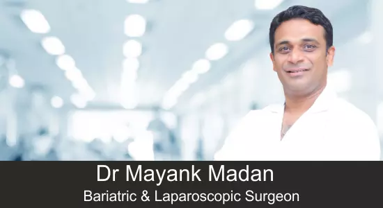 Dr Mayank Madan, Best Laparoscopic Surgeon in Gurgaon, Best Bariatric Surgeon in India, Best Surgeon for Laparoscopic Hernia Surgery in Gurgaon